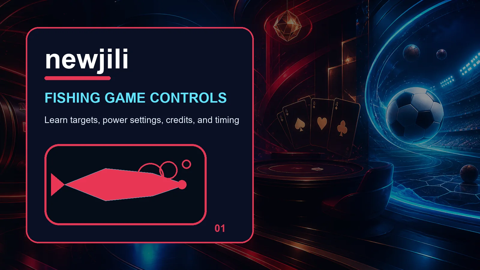 newjili fishing full-width visual guide 1