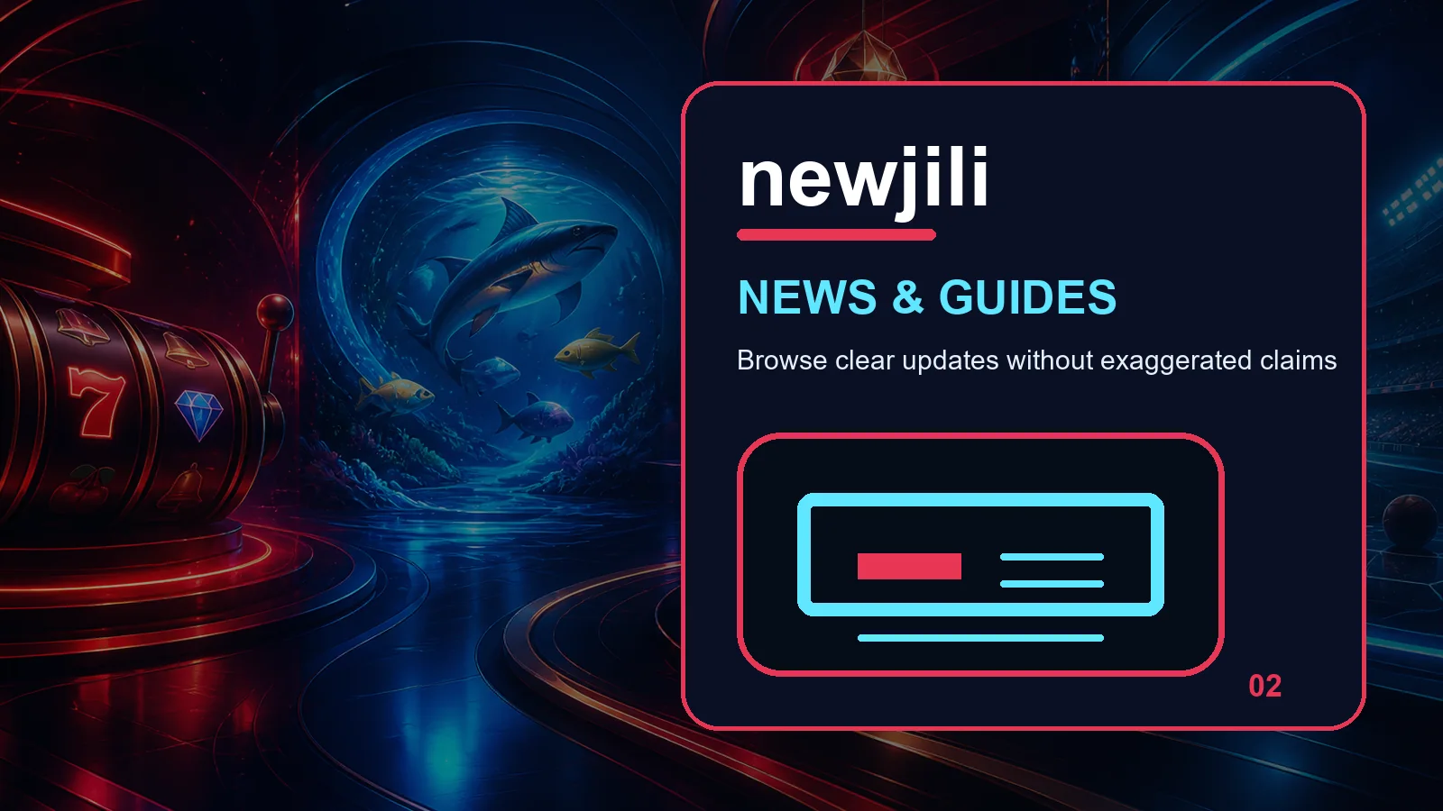newjili news full-width visual guide 2