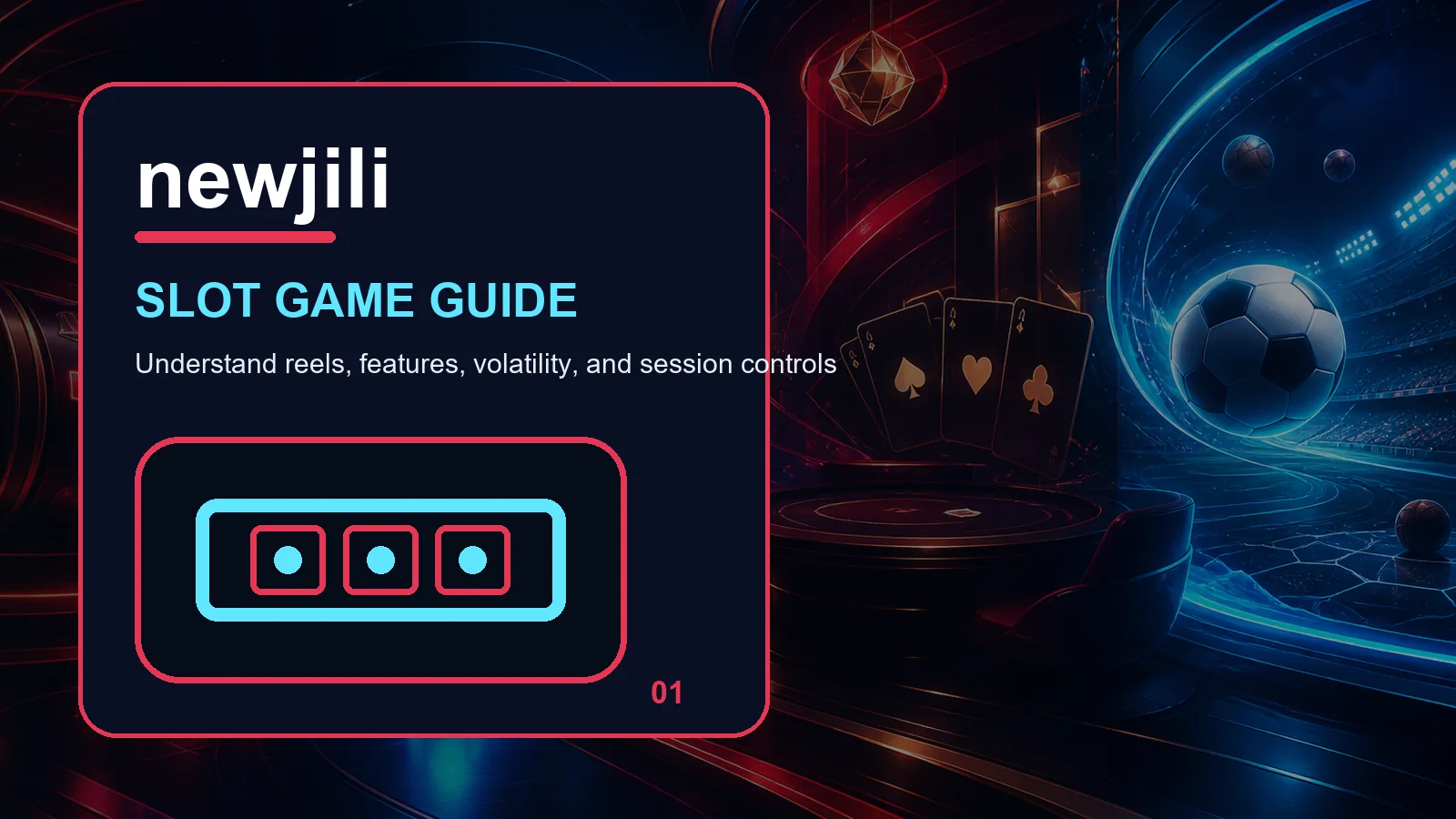 newjili slots full-width visual guide 1